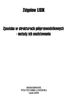 Zjawiska w strukturach p&oacute;łprzewodnikowych - metody ich modelowania