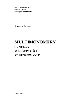 Multimonomery : synteza, właściwości, zastosowanie