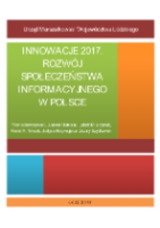 INNOWACJE 2017. Rozwój społeczeństwa informatycznego w Polsce.