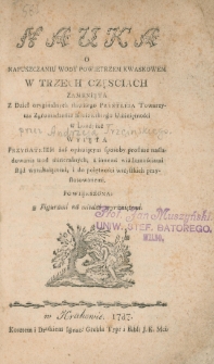 Nauka o napuszczaniu wody powietrzem kwaskowem w trzech częściach zamknięta. Z dzieł oryginalnych sławnego Prystleia, Towarzysza Zgromadzenia Królewskiego Umiejętności w Londynie wyięta. Przydatkiem zaś opisuiącym sposoby prostsze naśladowania wód mineralnych, z innymi wiadomościami stąd wynikaiącemi, i do poiętności wszystkich przystosowanymi, powiększona