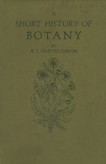 A short history of botany / by R.J.Harvey-Gibson
