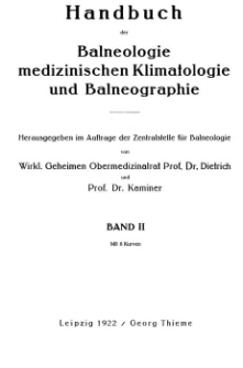 Handbuch der Balneologie, medizinischen Klimatologie und Balneographie. Band II. Balneophysiologie / by Dietrich E., Kaminer S.