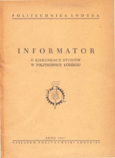 Informator o kierunkach studi&oacute;w w Politechnice Ł&oacute;dzkiej