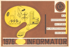 Informator 1976 - dla kandydatów na studia w Politechnice Łódzkiej