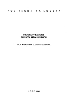 Programy ramowe studi&oacute;w magisterskich dla kierunku Elektrotechnika