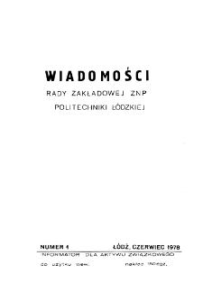 Wiadomości Rady Zakładowej ZNP Politechniki Ł&oacute;dzkiej - Nr. 1/1978