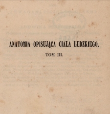 Anatomia opisująca ciała ludzkiego Tom. III