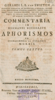 Commentaria in Hermanni Boerhaave Aphorismos, de cognoscendis et curandis morbis. T. 6