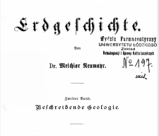 Erdgeschichte. Bd. 2, Beschreibende Geologie / von Melchior Neumayr