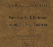 Pamiętnik Kliniczny Szpitala Św. Łazarza, R.II, z.2 (1932)
