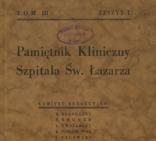 Pamiętnik Kliniczny Szpitala Św. Łazarza, R.III, z.1 (1933)