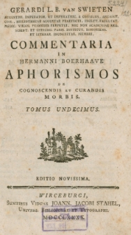 Commentaria in Hermanni Boerhaave Aphorismos, de cognoscendis et curandis morbis. T.11