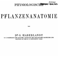 Physiologische Pflanzenanatomie / von G. Haberlandt