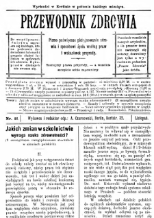 Przewodnik Zdrowia : pismo poświęcone pielęgnowaniu zdrowia i sposobowi życia według praw i wskazówek przyrody, R.V, Nr 11, (1889)