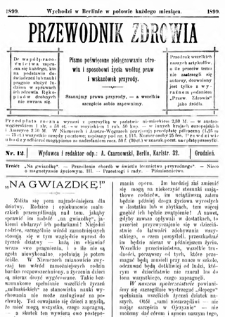 Przewodnik Zdrowia : pismo poświęcone pielęgnowaniu zdrowia i sposobowi życia według praw i wskazówek przyrody, R.V, Nr 12, (1889)