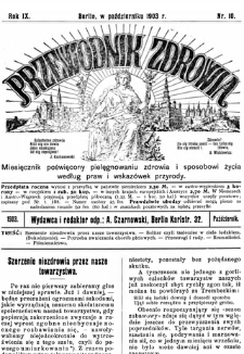 Przewodnik Zdrowia : pismo poświęcone pielęgnowaniu zdrowia i sposobowi życia według praw i wskaz&oacute;wek przyrody, R.IX, Nr 10, (1903)