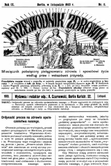 Przewodnik Zdrowia : pismo poświęcone pielęgnowaniu zdrowia i sposobowi życia według praw i wskaz&oacute;wek przyrody, R.IX, Nr 11, (1903)