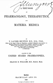 A text-book of pharmacology, therapeutics and materia medica / by T. Lauder Brunton