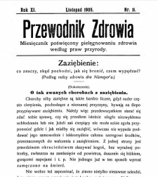 Przewodnik Zdrowia : pismo poświęcone pielęgnowaniu zdrowia i sposobowi życia według praw i wskaz&oacute;wek przyrody, R.XI, Nr 11, (1905)