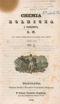 Chemia rolnicza z przedmową K.G pod tegoż kierunkiem, sposobem popularnym wyłożona przez Wł.G.