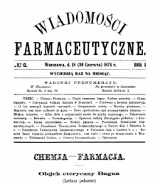 Wiadomości Farmaceutyczne R.I, z.6 (1874)