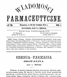 Wiadomości Farmaceutyczne R.I, z.12 (1874)