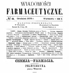 Wiadomości Farmaceutyczne R.V, z.12 (1878)