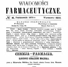 Wiadomości Farmaceutyczne R.VI, z.10 (1879)