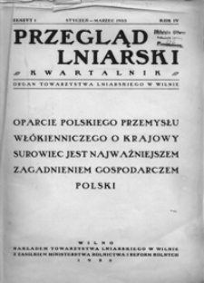 Przegląd Lniarski : kwartalnik : organ Towarzystwa Lniarskiego w Wilnie R. 4 z. 1 (1933)