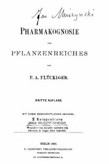 Pharmakognosie des Pflanzenreiches / von F. A. Flückiger