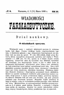 Wiadomości Farmaceutyczne R.XV, z.6 (1888)