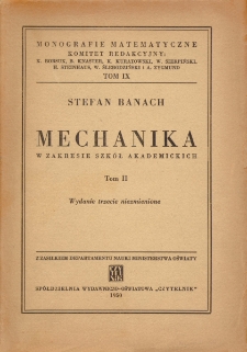 Mechanika : w zakresie szk&oacute;ł akademickich. T.2