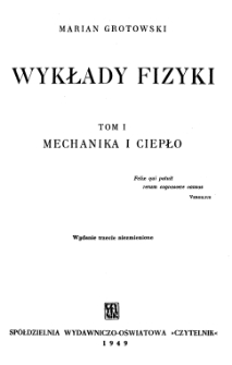 Wykłady fizyki. Tom I. Mechanika i ciepło. (wyd. 3 niezm.)