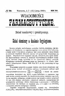 Wiadomości Farmaceutyczne R.XVI, z.22 (1889)