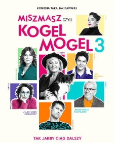 Miszmasz czyli Kogel Mogel 3 (scenariusz)