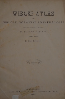 Wielki atlas do zoologii, botaniki i mineralogii