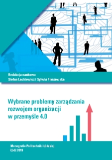 Wybrane problemy zarządzania rozwojem organizacji w przemyśle 4.0