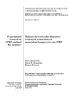 Badania doświadczalne elementów ściskanych wzmocnionych materiałami kompozytowymi CFRP z. 15 (2003)