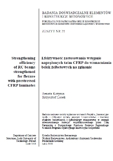 Efektywność zastosowania wstępnie naprężonych taśm CFRP do wzmacniania belek żelbetowych na zginanie z. 21 (2018)