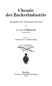 Chemie der Zuckerindustrie : Ein Handbuch f&uuml;r Wissenschaft und Praxis