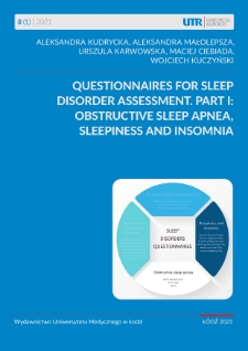 Questionnaires for sleep disorder assessment. Part 1: Obstructive Sleep apnea, sleepiness and insomnia