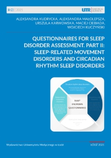 Questionnaires for sleep disorder assessment. Part 2: Sleep-related movement disorders and circadian rhytm sleep disorders