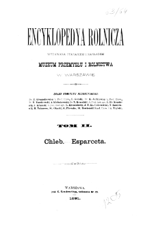Encyklopedya rolnicza T.2 (Chleb.- Esparceta.)