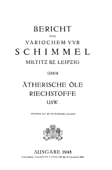 Berichte von Variochem VVB Schimmel Miltitz bz. Leipzig über ätherische Öle, Riechstoffe usw. Ausgabe 1948