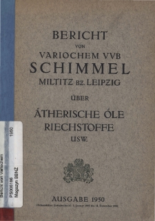 Berichte von Variochem VVB Schimmel Miltitz bz. Leipzig über ätherische Öle, Riechstoffe usw. Ausgabe 1950