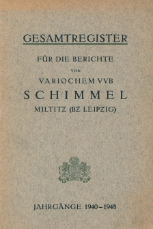 Gesamtregister f&uuml;r die Berichte von Variochem VVB Schimmel Miltitz (bz. Leipzig) 1948