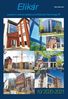 Eliksir : czasopismo naukowo-dydaktyczne Wydziału Chemicznego Politechniki Łódzkiej nr 10 (2020-2021)