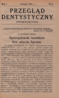 Przegląd Dentystyczny 1921, R. I, nr 6