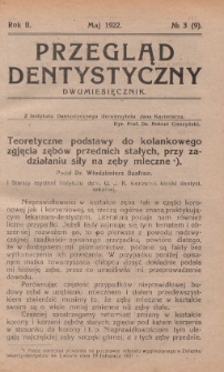 Przegląd Dentystyczny 1922, R. II, nr 3 (9)