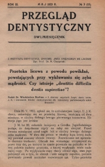 Przegląd Dentystyczny 1923, R. III, nr 3 (15)